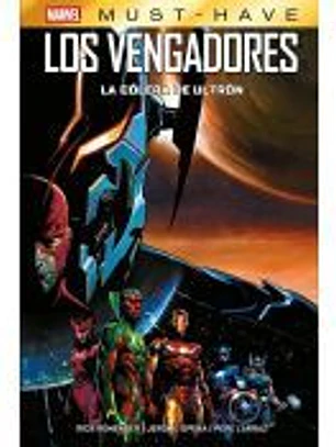 Marvel Must-Have. Los Vengadores: La cólera de Ultrón