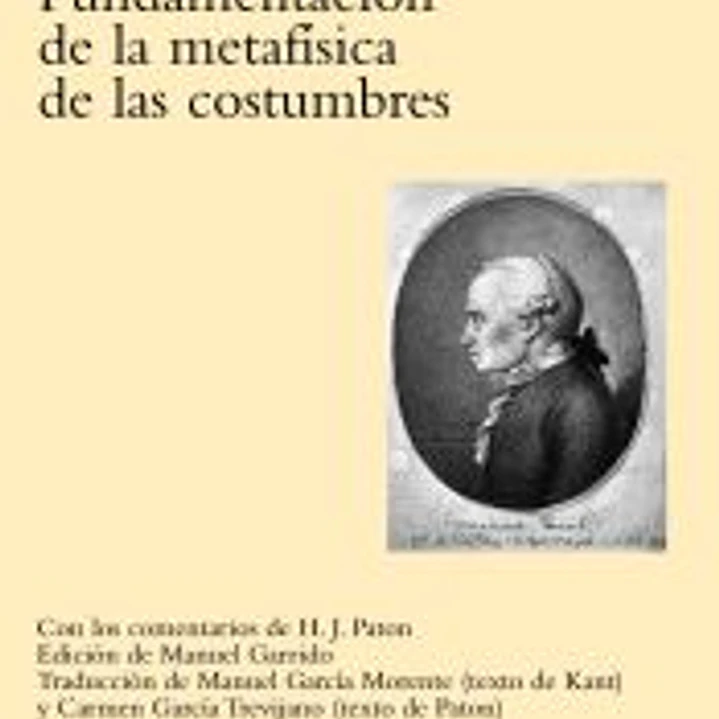 Fundamentación de la metafísica de las costumbres 1