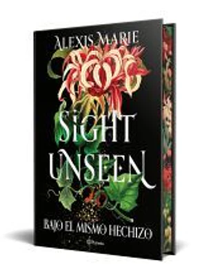 Sight Unseen. Bajo el mismo hechizo