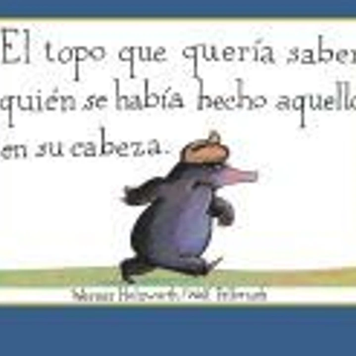 El topo que quería saber quién se había hecho aquello en su cabeza 1