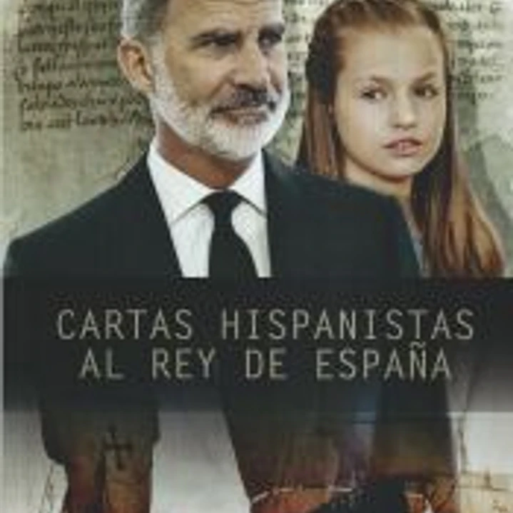 Cartas hispanistas al Rey de España 1