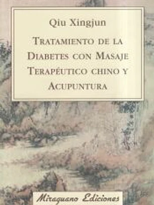 Tratamiento de la Diabetes con Masaje Terapéutico Chino y Acupuntura