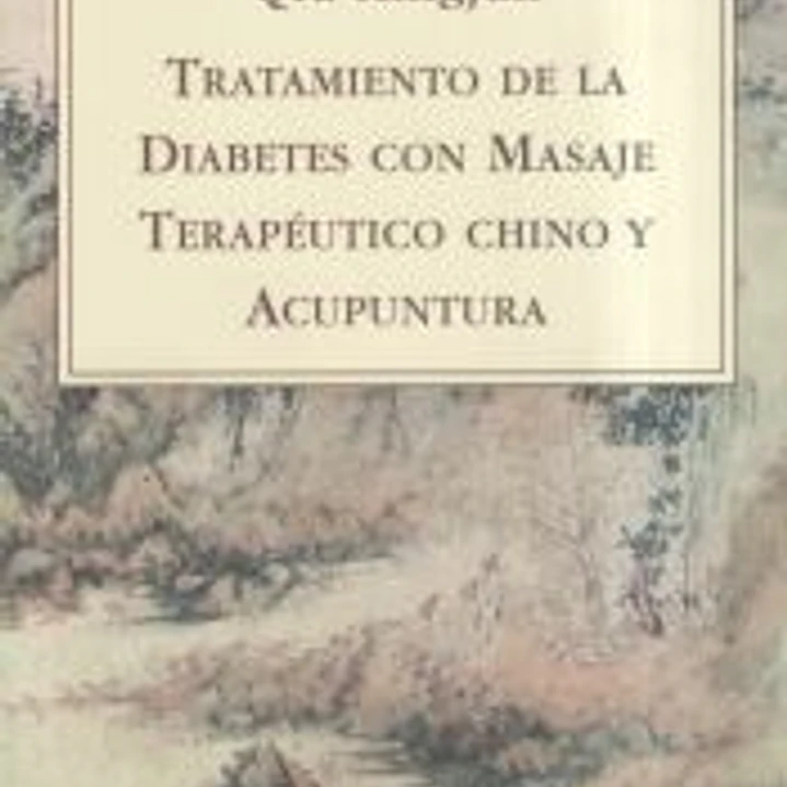Tratamiento de la Diabetes con Masaje Terapéutico Chino y Acupuntura 1