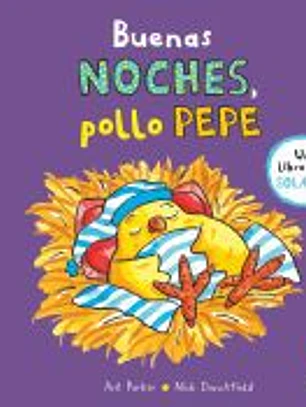Buenas noches, pollo Pepe