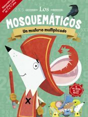 Los mosquemáticos - Una aventura matemática mental