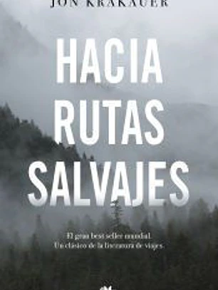 Hacia rutas salvajes