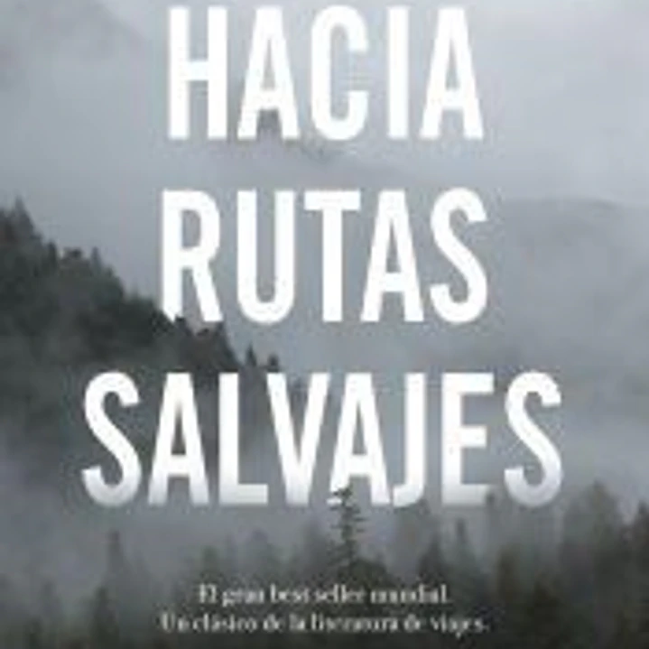 Hacia rutas salvajes 1