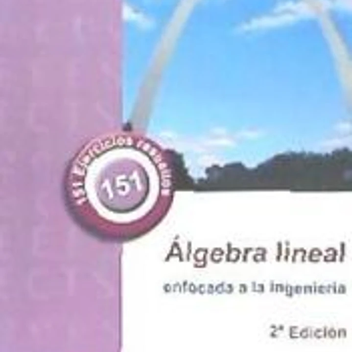 ALGEBRA LINEAL ENFOCADA A LA INGENIERIA 1