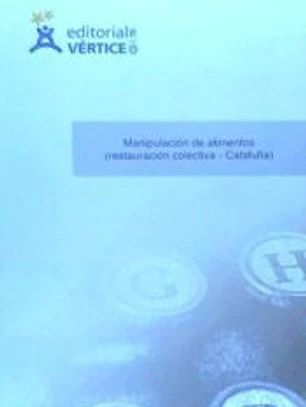 MANIPULACIÓN DE ALIMENTOS (RESTAURACIÓN COLECTIVA - CATALUÑA)