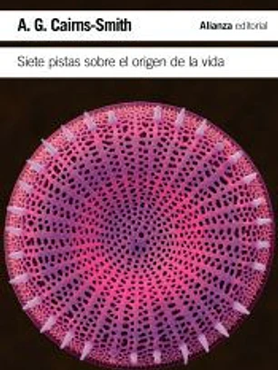 Siete pistas sobre el origen de la vida