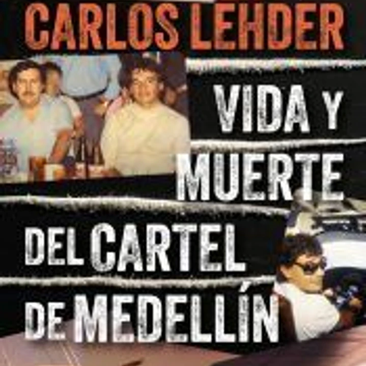 Vida y muerte del Cartel de Medellín 1