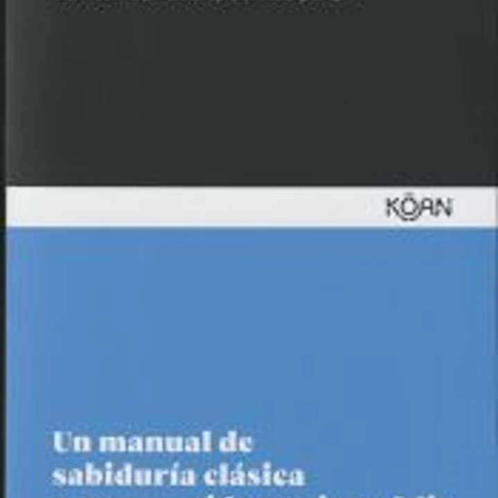 El arte de ser libre: Un manual de sabiduría clásica para una vida estoica y feliz 1