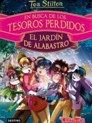 En busca de los tesoros perdidos: El jardín de alabastro