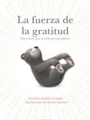 La fuerza de la gratitud