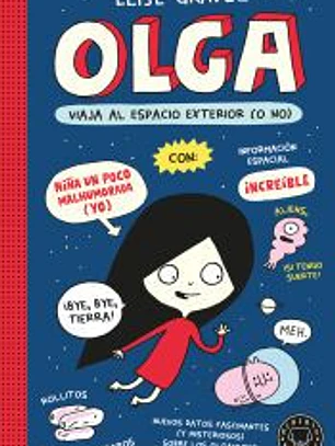 Olga viaja al espacio exterior (o no). Nueva edición.