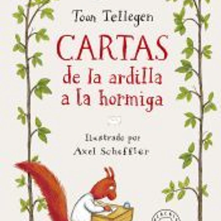 Cartas de la ardilla a la hormiga 1