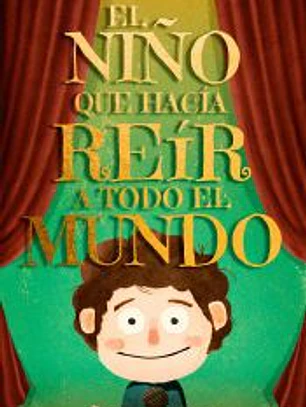 El niño que hacía reír a todo el mundo
