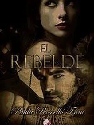 El rebelde