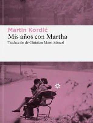 Mis años con Martha
