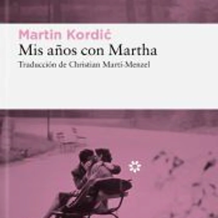 Mis años con Martha 1