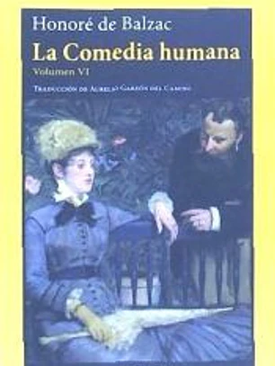 La Comedia humana. Volumen VI