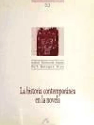 La historia contemporánea en la novela