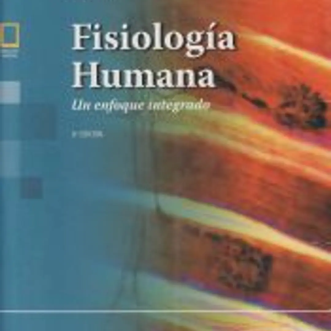 Fisiología Humana: un enfoque integrado 1