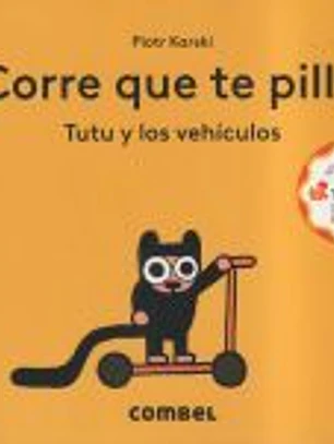 ¡Corre que te pillo! Tutu y los vehículos