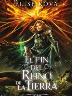 El fin del reino de la Tierra