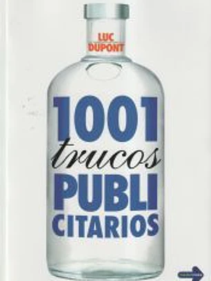 1001 TRUCOS PUBLICITARIOS.