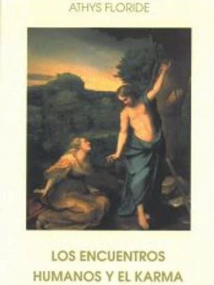 Los encuentros humanos y el karma