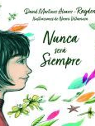 Nunca será siempre