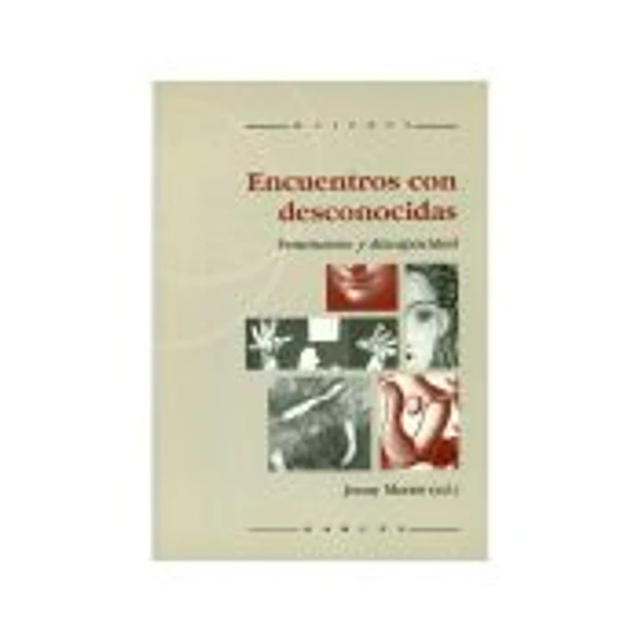 ENCUENTROS CON DESCONOCIDAS. Feminismo y discapacidad 1