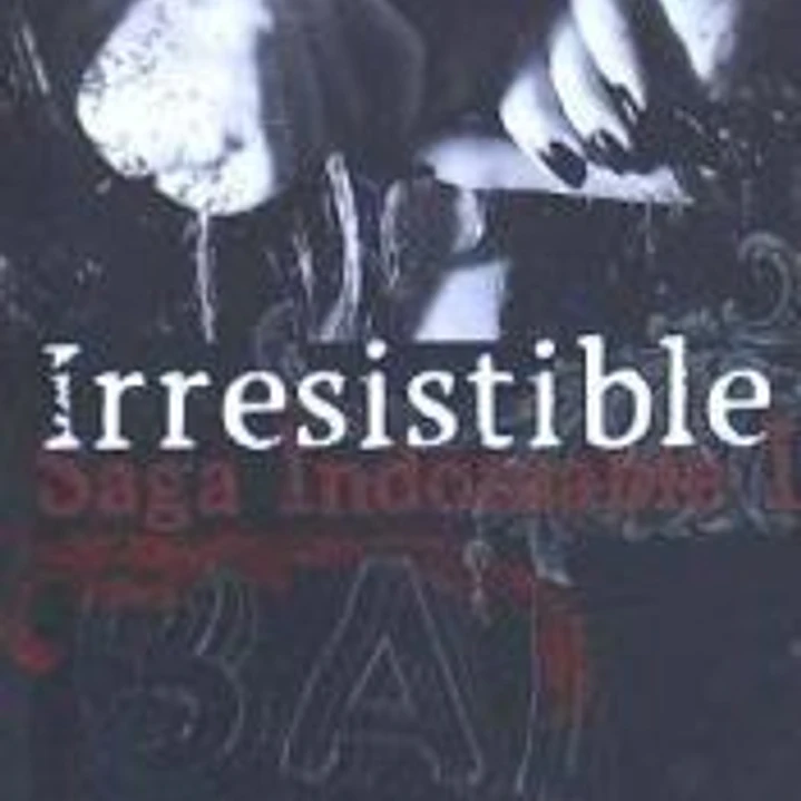 Irresistible: Saga Indomable I 1