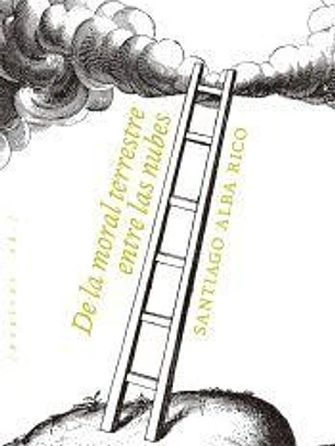 De la moral terrestre entrer las nubes