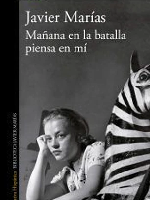Mañana en la batalla piensa en mí