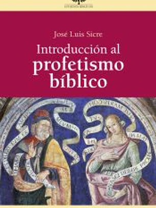 Introducción al profetismo bíblico