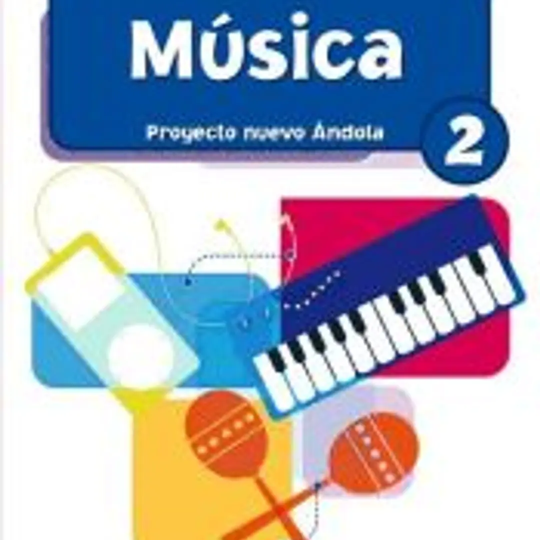 Música 2º Primaria. Proyecto Nuevo Ándola 1