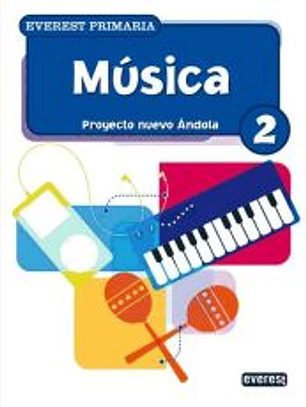 Música 2º Primaria. Proyecto Nuevo Ándola