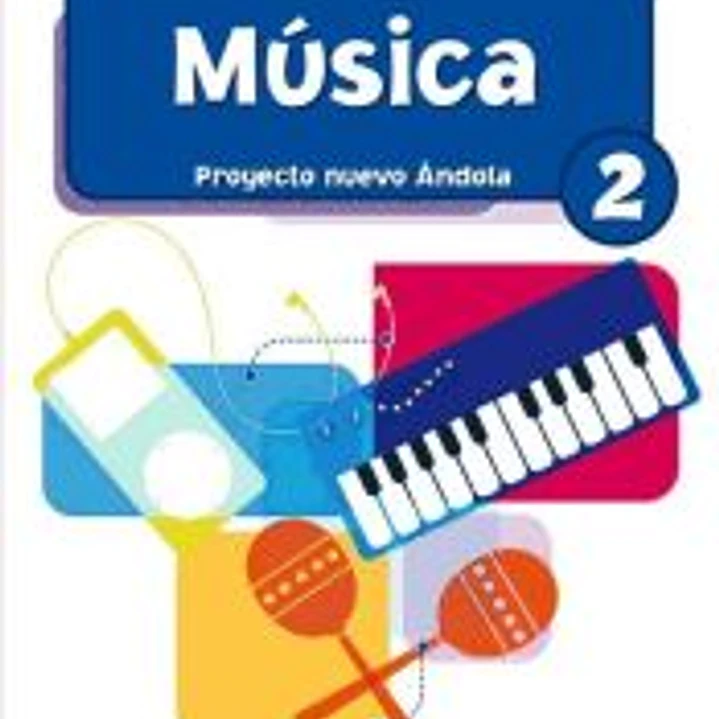 Música 2º Primaria. Proyecto Nuevo Ándola 1