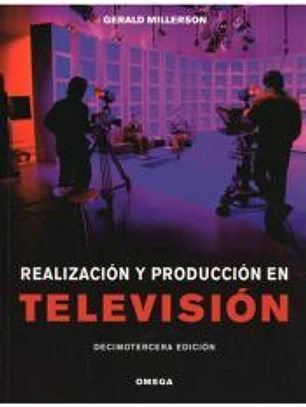 REALIZACIÓN Y PRODUCCIÓN EN TELEVISIÓN