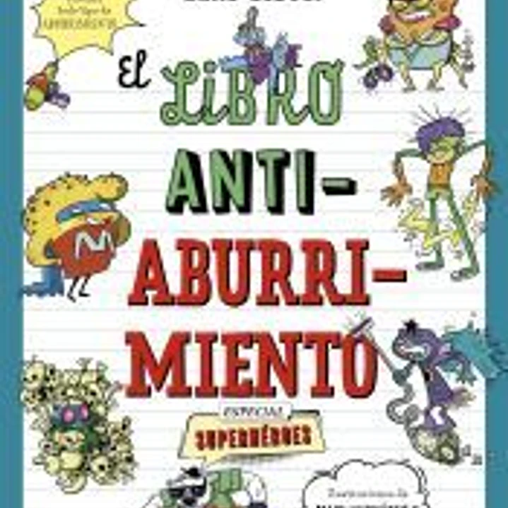 El libro antiaburrimiento. Especial superhéroes 1