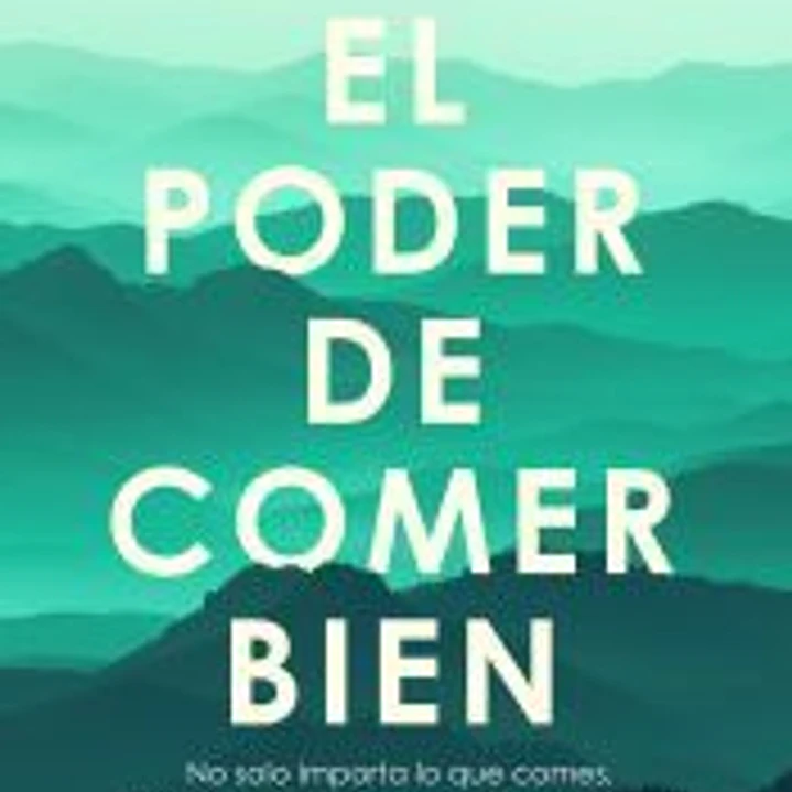 El poder de comer bien 1