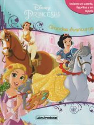 Princesas. Mi libro Juego. Grandes aventuras