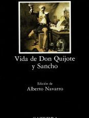 Vida de Don Quijote y Sancho