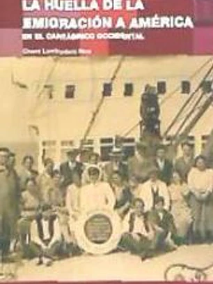 La huella de la emigración a América en el Cantábrico occidental