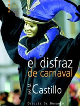 El disfraz de Carnaval.