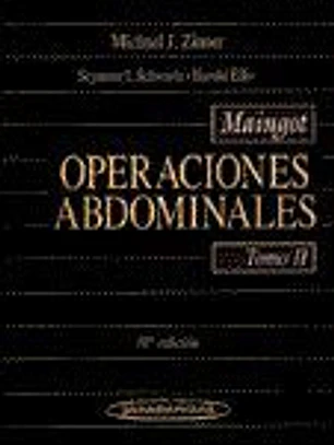 Maingot. Operaciones Abdominales. Tomo 1
