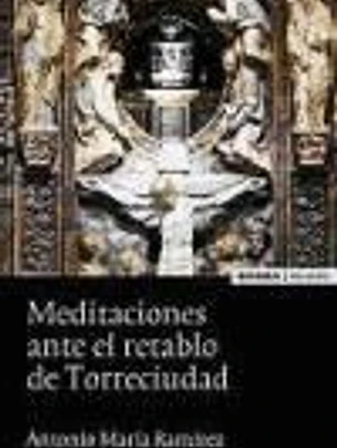 Meditaciones ante el retablo de Torreciudad