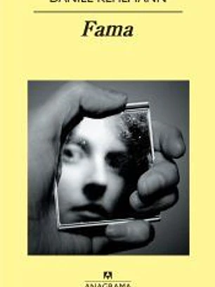 Fama : una novela en nueve historias